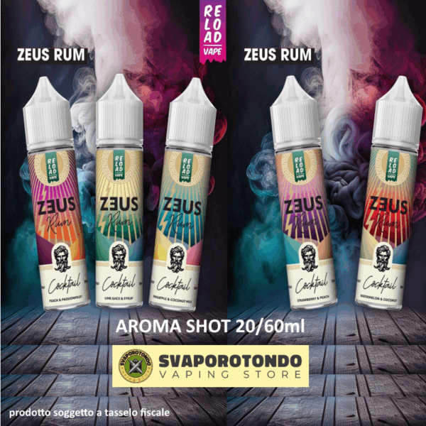 ZEUS RUM  Aroma 20 ml Reload Vape -Pesca Pass Fruit-Ananas Cocco-Fragola Pesca-Anguria Cocco