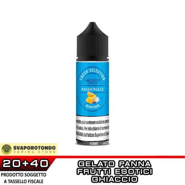 PASSIONALE Fresh Selection Aroma Shot 20 ml GOLDWAVE Gelato Panna Frutti Esotici