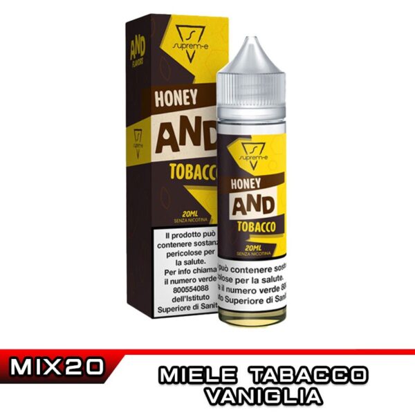 Honey AND Tobacco Mix&Vape 20 ml Suprem-e Miele Tabacco Vaniglia