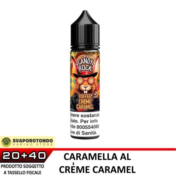 Flavour Art - Candy Rock - TOFFEE CREME CARAMEL - aroma 20+40 in flacone da 60ml